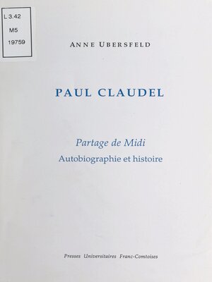 cover image of Paul Claudel, «Partage de Midi»